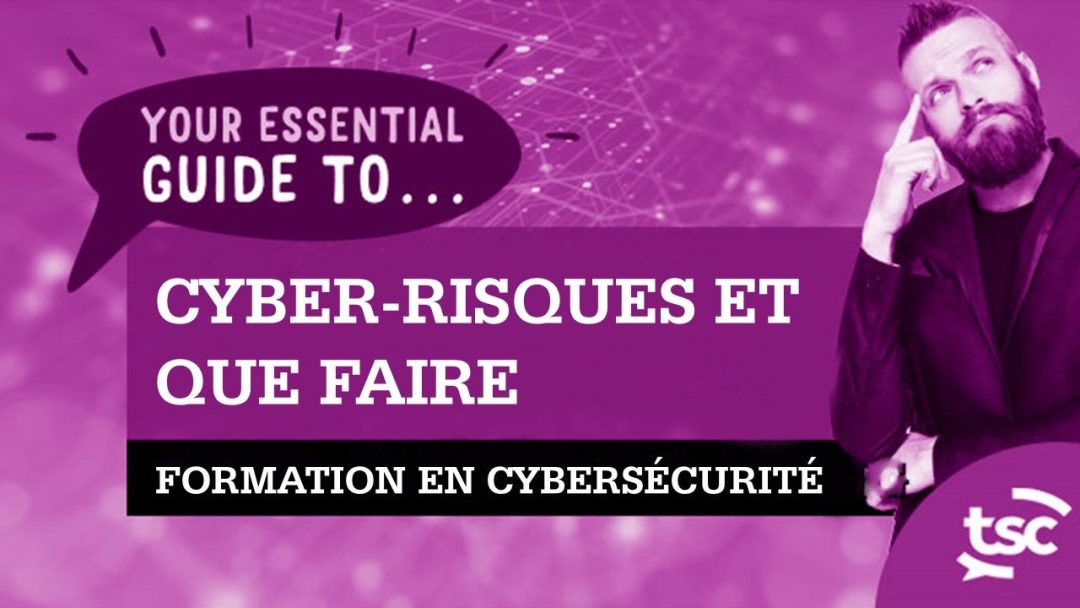 Sensibilisation √† la cybersécurité : Guide essentiel sur les cyber-risques et les mesures √† prendre