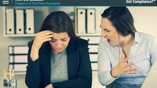 Got Compliance?‚Ñ¢: Third Party Harassment