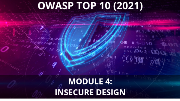 OWASP 2021: Module 04. Insecure Design