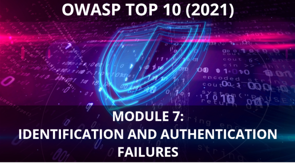 OWASP 2021: Module 07. Identification and Authentication Failures
