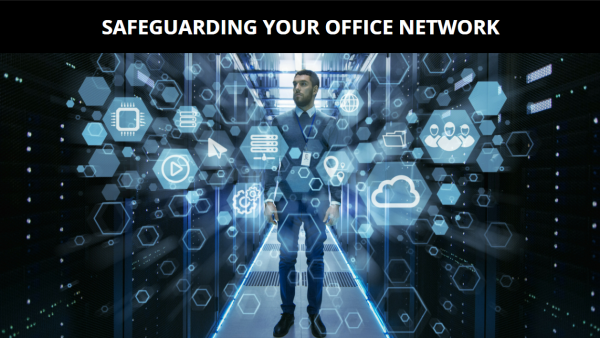 Meilleures pratiques : sécuriser votre réseau de bureau