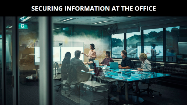 Meilleures pratiques : sécuriser les informations au bureau