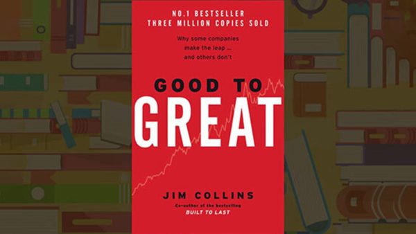 Good to Great: Why Some Companies Make the Leap...and Others Don't | James C. Collins