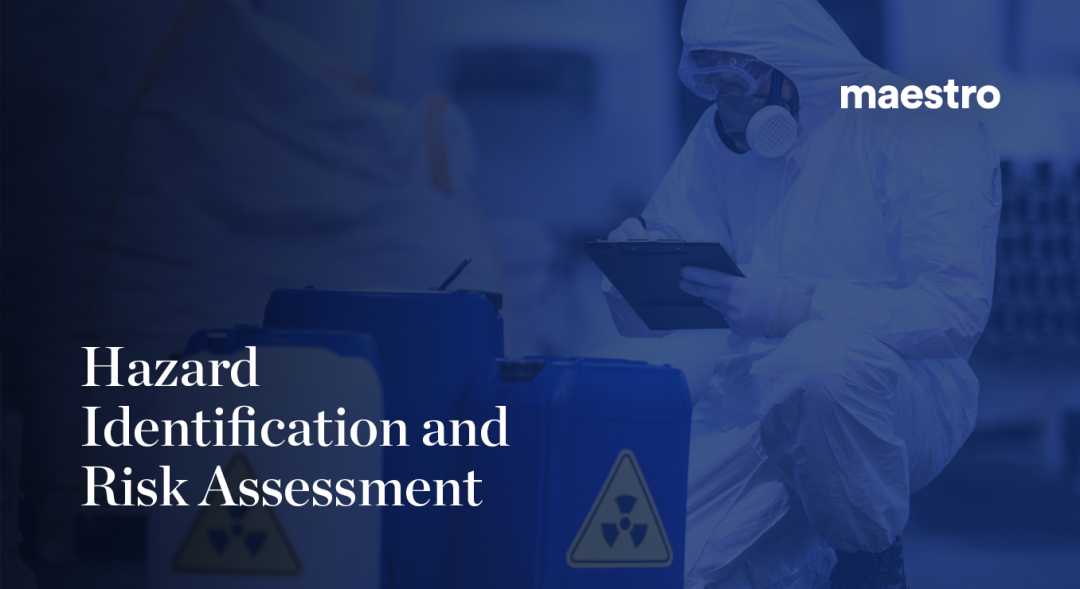 Hazard Identification and Risk Assessment