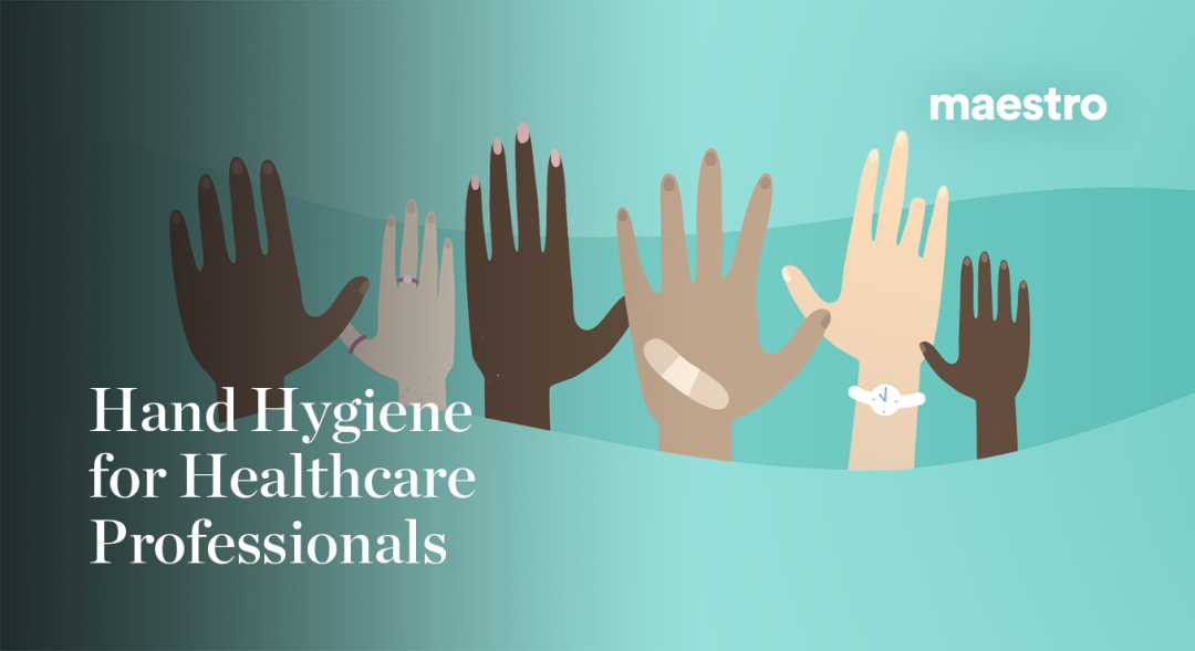 Hand Hygiene for Healthcare Professionals