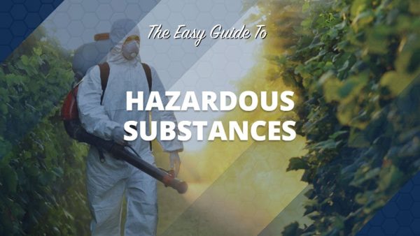 The Easy Guide to Hazardous Substances