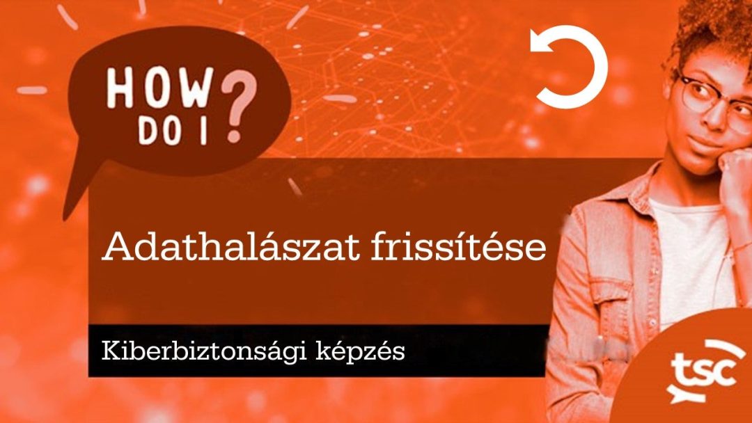 Kiberbiztonsági tudatosság: adathalászat frissítése
