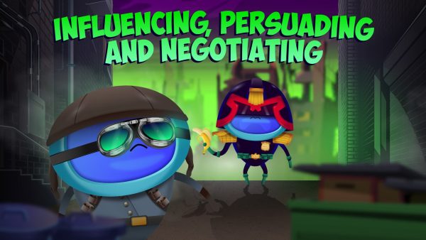 Influencing, Persuading & Negotiating