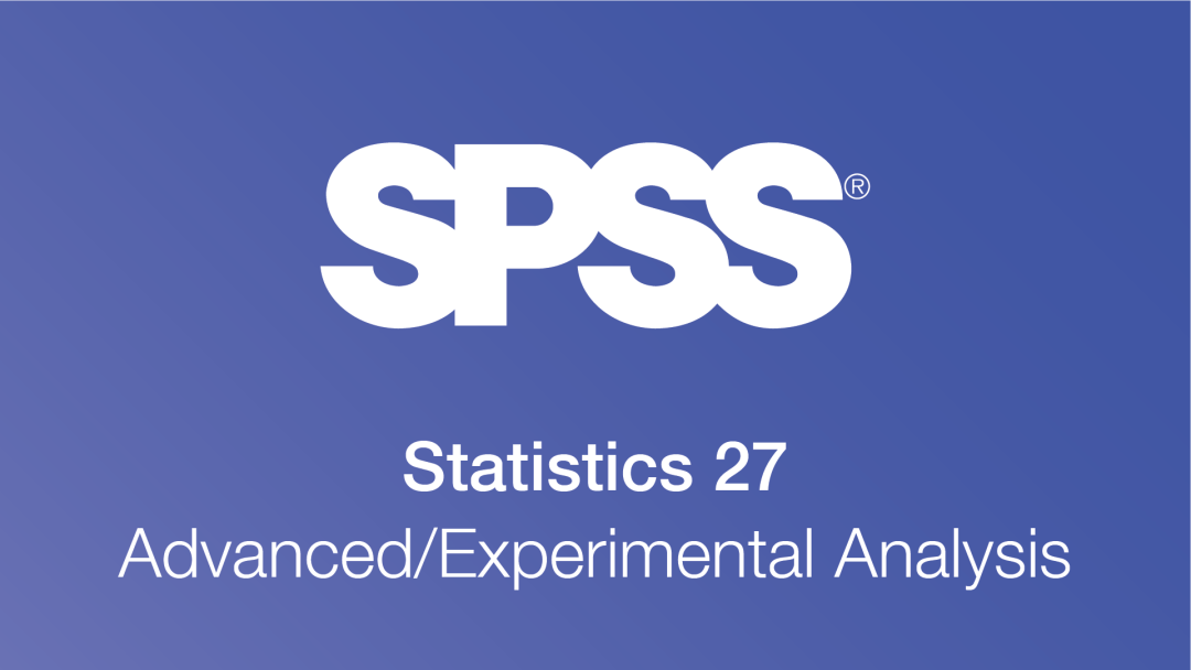 SPSS 27: Advanced
