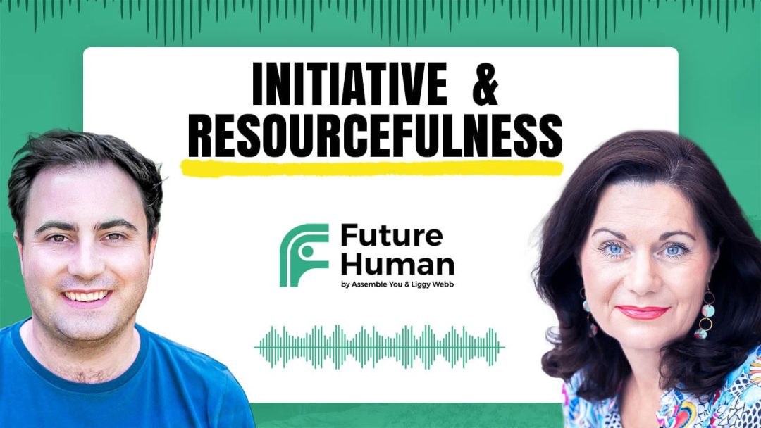 Future Human: Initiative and Resourcefulness