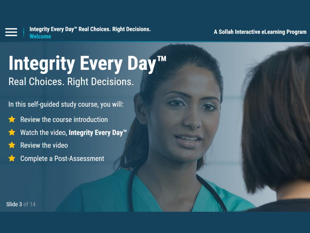 Integrity Every Day: Real Choices. Right Decisions.
