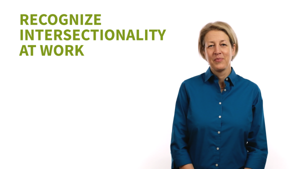 Recognize Intersectionality at Work