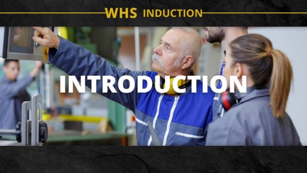 WHS Induction: Introduction