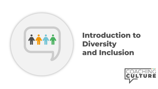 D&I Collection: Part 1. Introduction to Diversity and Inclusion