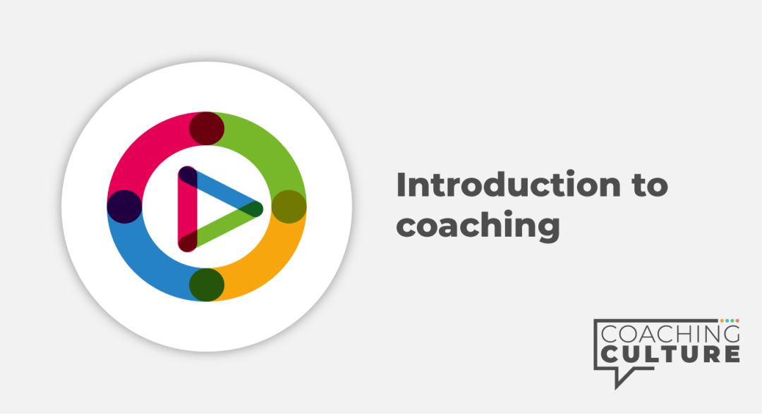 Coaching for Non-Coaches: Introduction to Coaching
