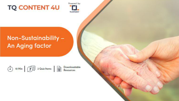 Non-Sustainability ‚Äì An Aging factor (Part 1)