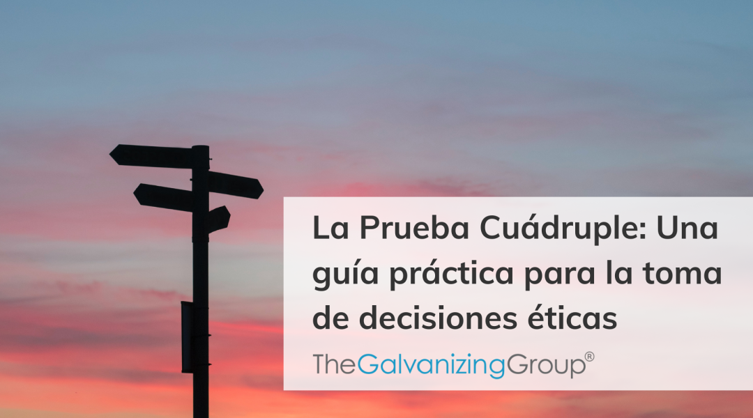 La Prueba Cuádruple: Una guía práctica para la toma de decisiones éticas