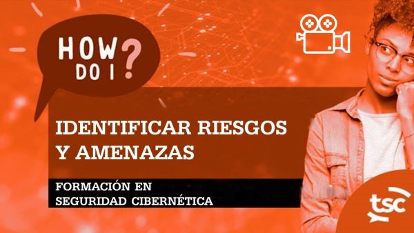 Conciencia de seguridad cibernética: ¬øCómo identifico riesgos y amenazas? con video de phishing