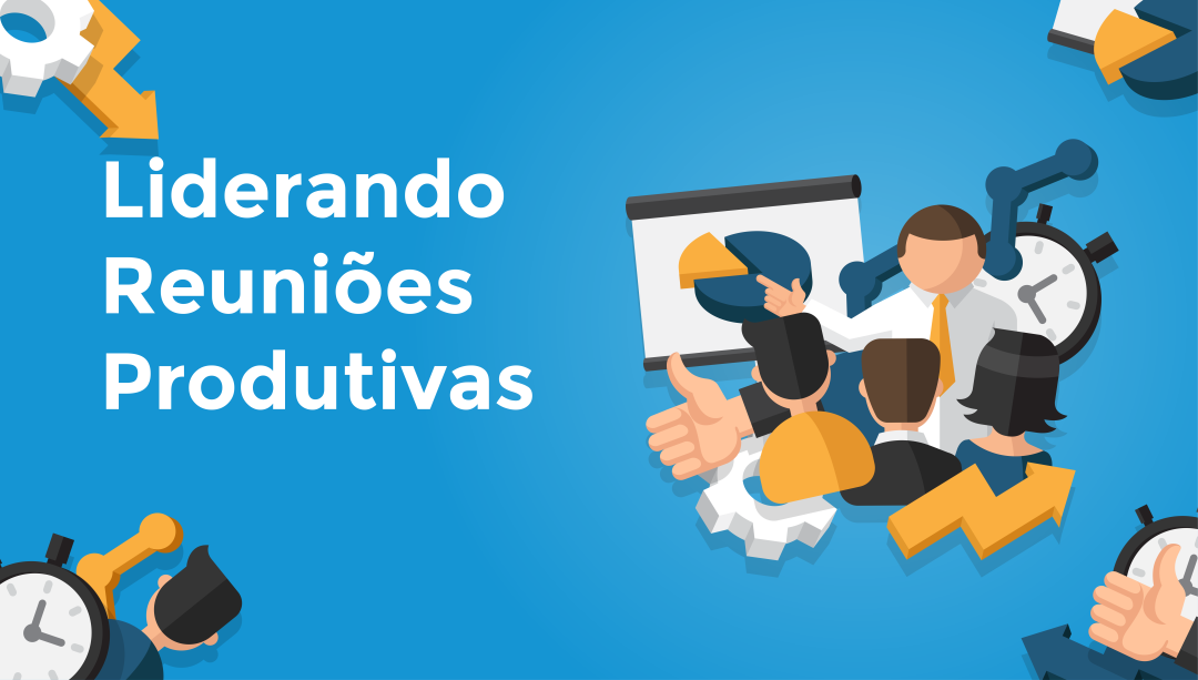 Liderando Reuni√µes Produtivas