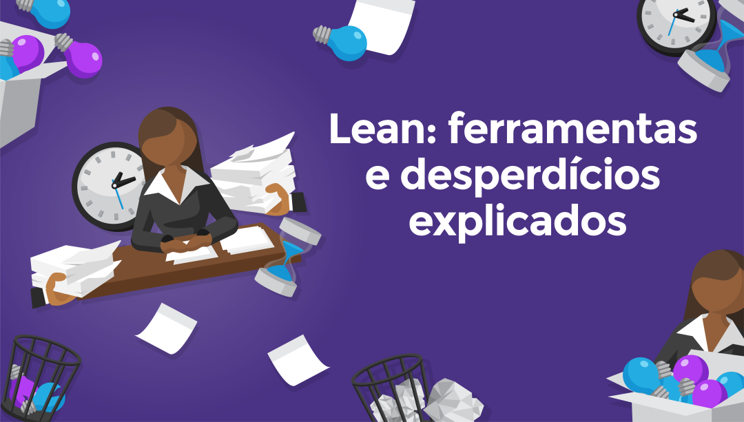 Lean: Ferramentas e Desperdícios Explicado (Brazilian Portuguese)