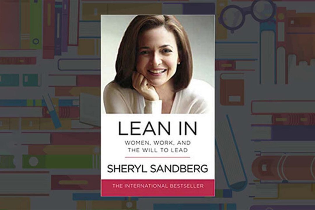Lean In: Women, Work, and the Will to Lead | Sheryl Sandberg, Nell Scovell