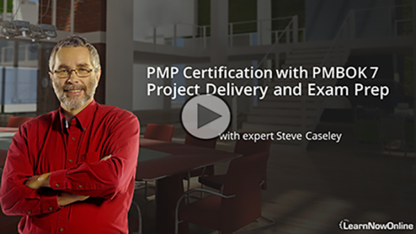 PMP¬Æ Certification PMBOK¬Æ 7, Part 5 of 5: Project Delivery and Exam Prep
