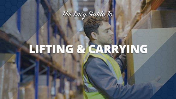The Easy Guide to Lifting & Carrying