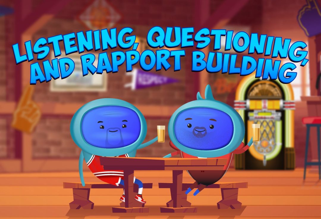 Listening, Questioning, and Rapport Building in Coaching