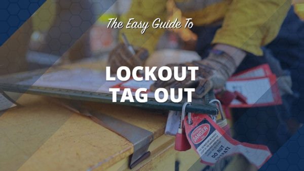 The Easy Guide to Lockout Tag Out