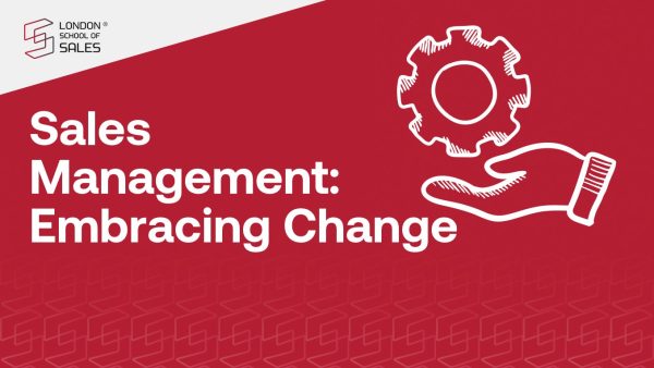 Sales Management - Embracing Change