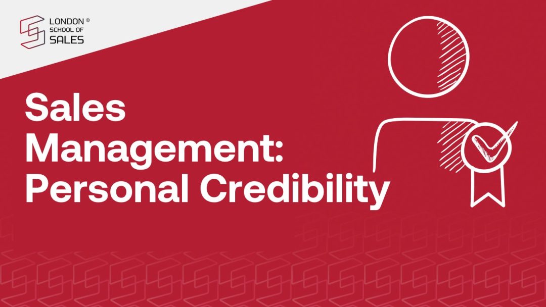 Sales Management - Personal Credibility
