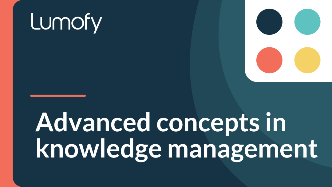 Advanced Concepts in Knowledge Management