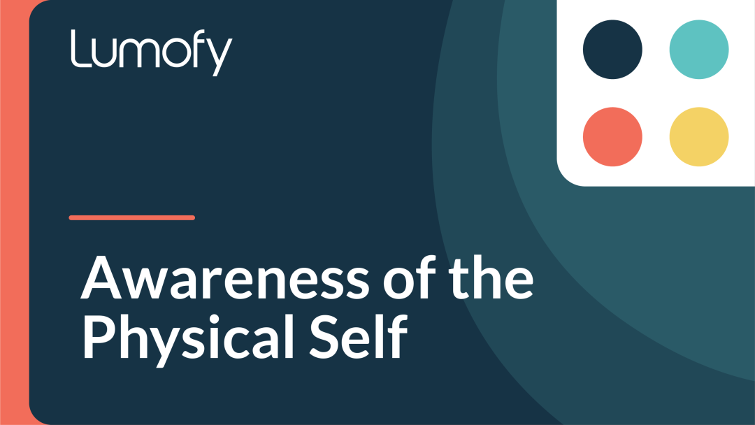 Awareness of the Physical Self