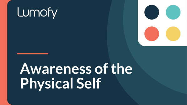 Awareness of the Physical Self