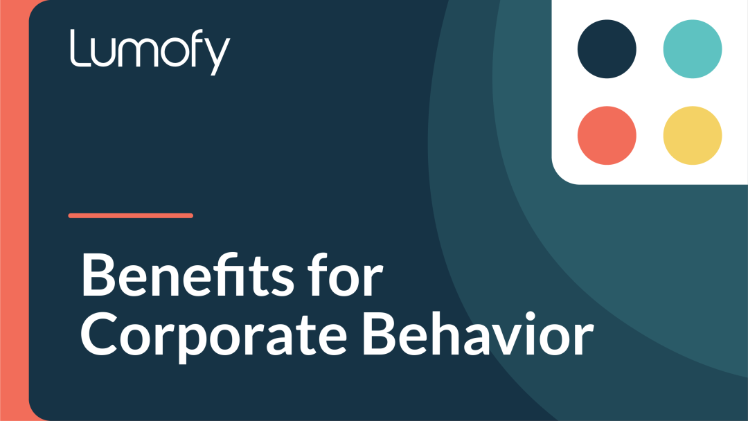 Benefits for Corporate Behavior