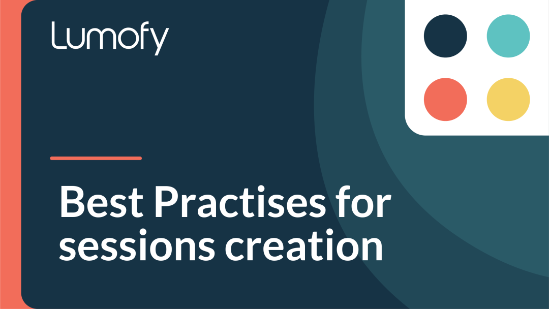 Best Practices for Sessions Creation