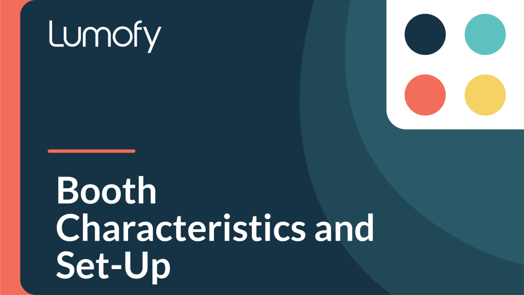 Booth Characteristics and Set-Up