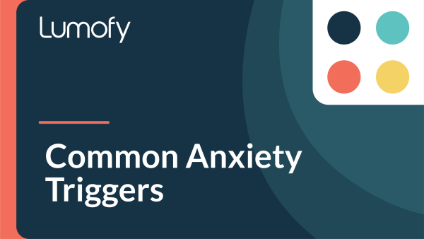 Common Anxiety Triggers