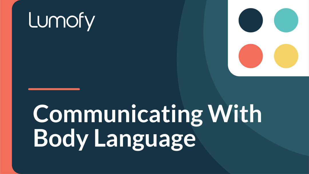 Communicating with Body Language