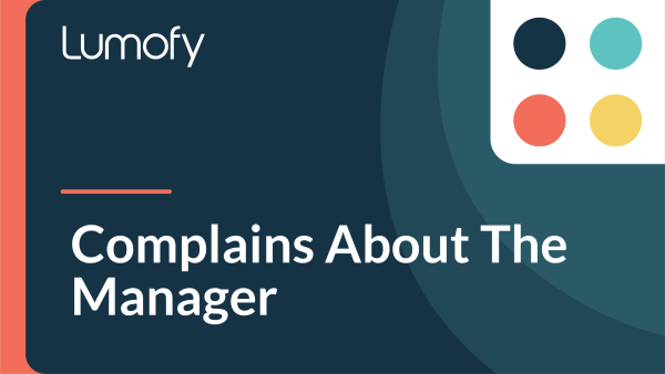 Complains About the Manager