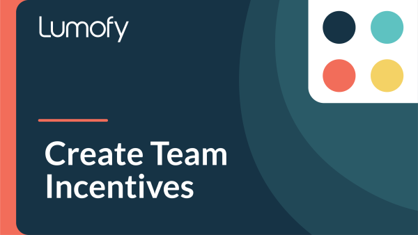 Create Team Incentives