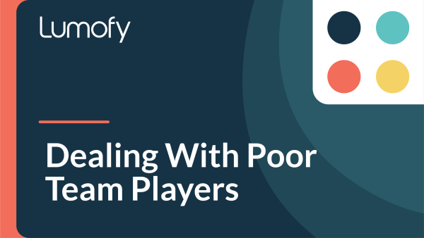 Dealing with Poor Team Players