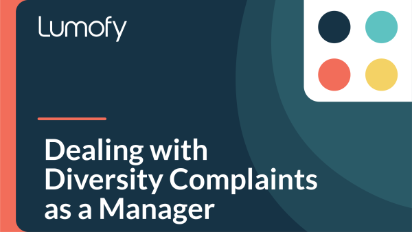 Dealing with Diversity Complaints as a Manager