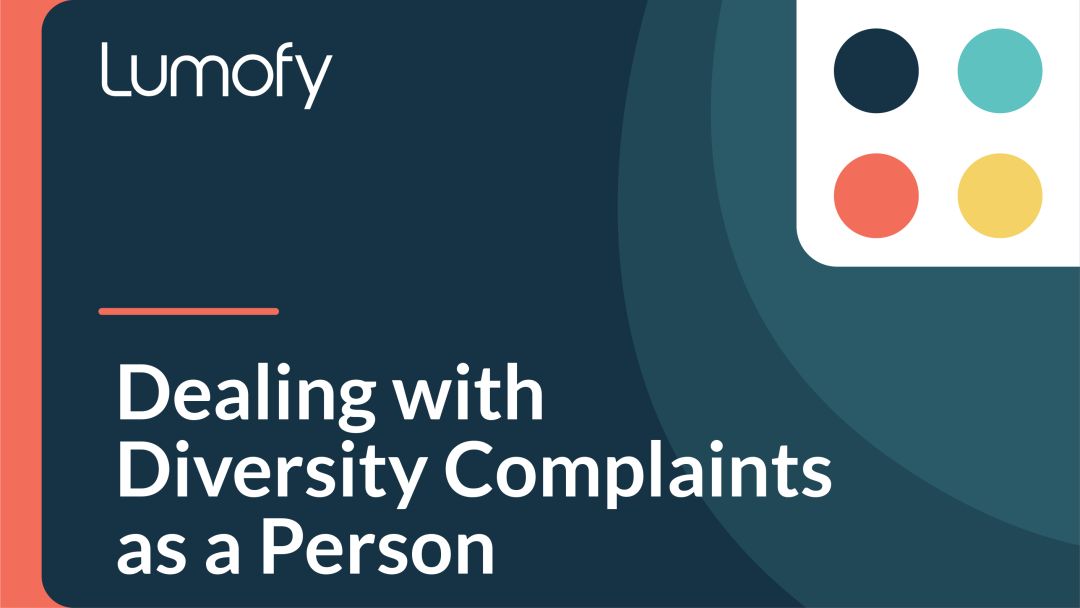 Dealing with Diversity Complaints as a Person
