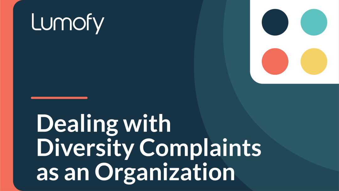 Dealing with Diversity Complaints as an Organization