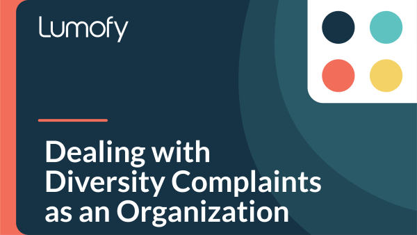 Dealing with Diversity Complaints as an Organization