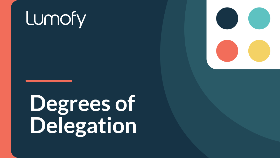 Degrees of Delegation