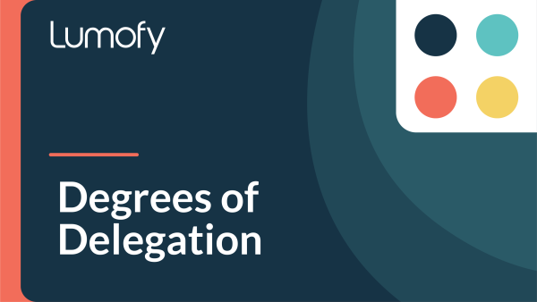 Degrees of Delegation