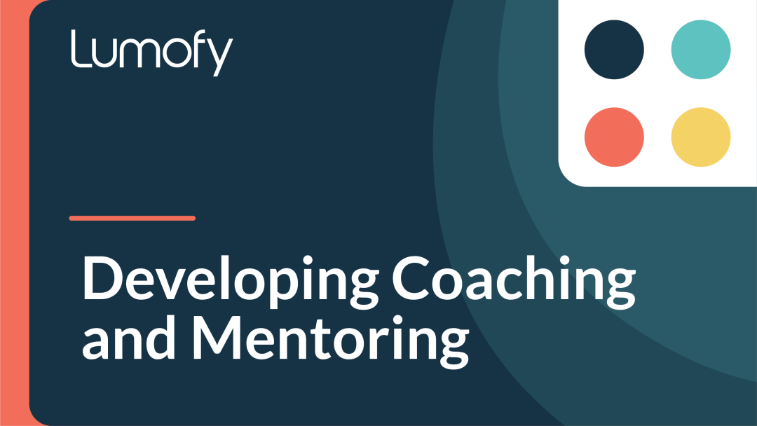 Developing Coaching and Mentoring