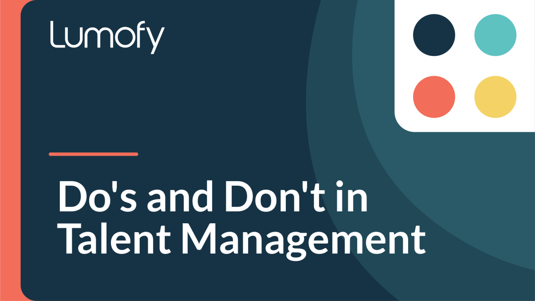 Do's and Don'ts in Talent Management
